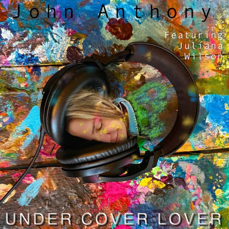 Under Cover Lover song John Anthony Music